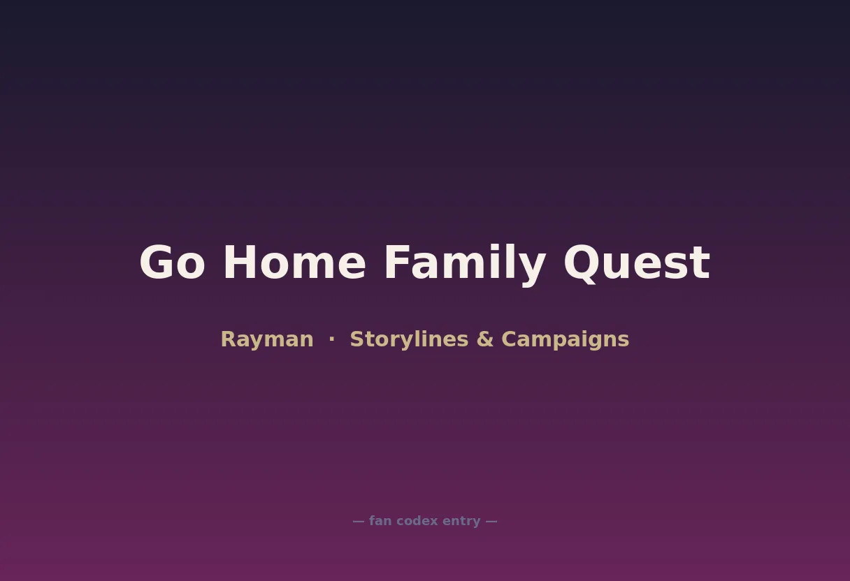 Go Home Family Quest